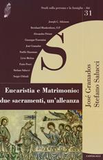 Eucaristia e matrimonio: due sacramenti, un'alleanza