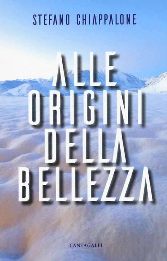 Alle origini della bellezza - Stefano Chiappalone - copertina