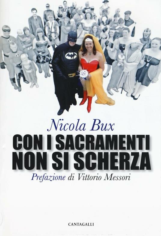 Con i sacramenti non si scherza - Nicola Bux - copertina