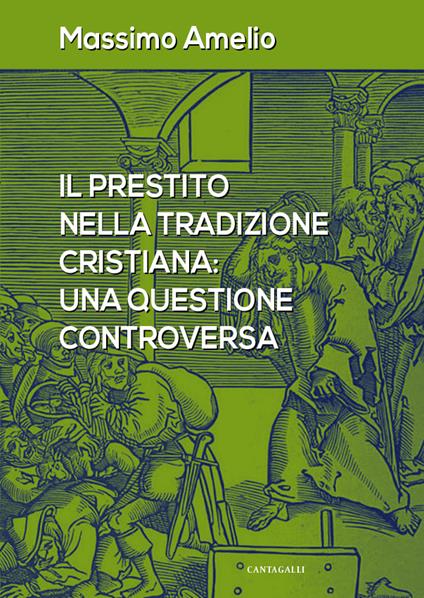 Il prestito nella tradizione cristiana: una questione controversa - Massimo Amelio - ebook