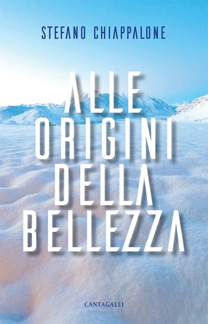Alle origini della bellezza - Stefano Chiappalone - ebook