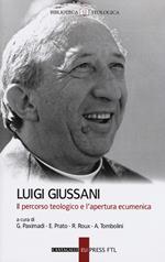 Luigi Giussani. Il percorso teologico e l'apertura ecumenica