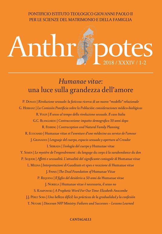 Anthropotes. Rivista di studi sulla persona e la famiglia (2018). Vol. 1-2: Humanae vitae: una luce sulla grandezza dell'amore. - copertina