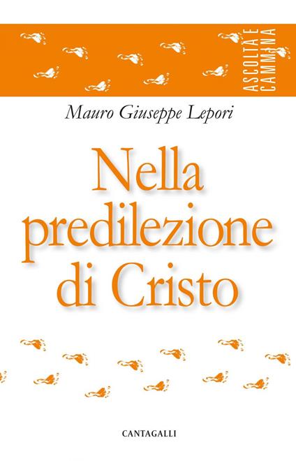Nella predilezione di Cristo - Mauro Giuseppe Lepori - ebook