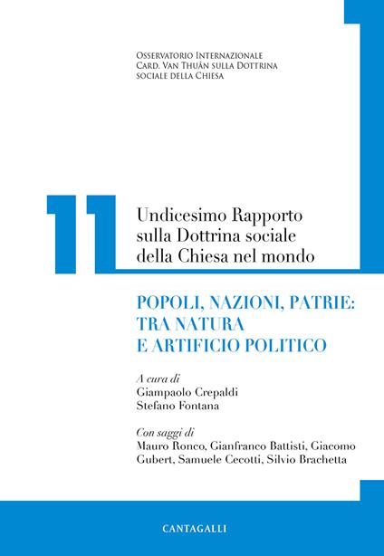 Undicesimo rapporto sulla dottrina sociale della Chiesa nel mondo. Vol. 11: Popoli, nazioni, patrie: tra natura e artificio politico. - copertina