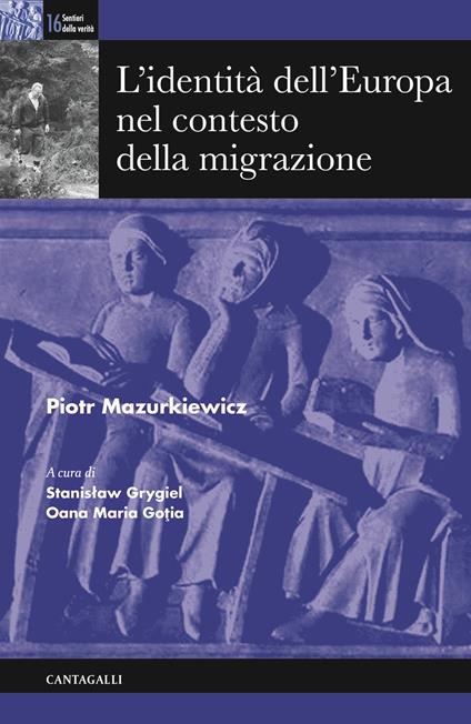 L' identità dell'Europa nel contesto della migrazione - Piotr Mazurkiewicz - copertina