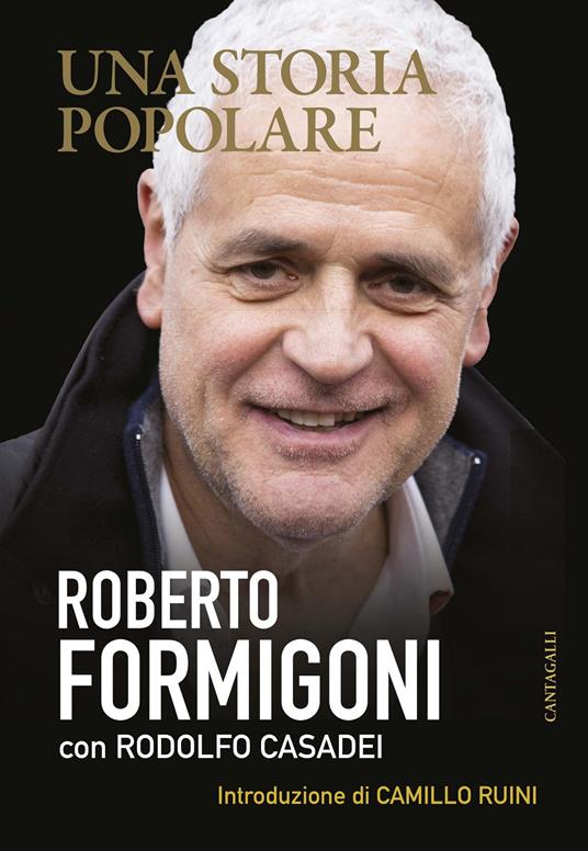 Una storia popolare - Roberto Formigoni,Rodolfo Casadei - copertina