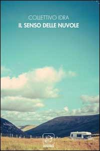 Il senso delle nuvole - Idra Collettivo - copertina