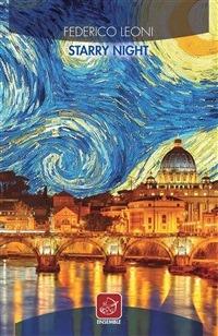 Starry night. Ediz. italiana - Federico Leoni - ebook