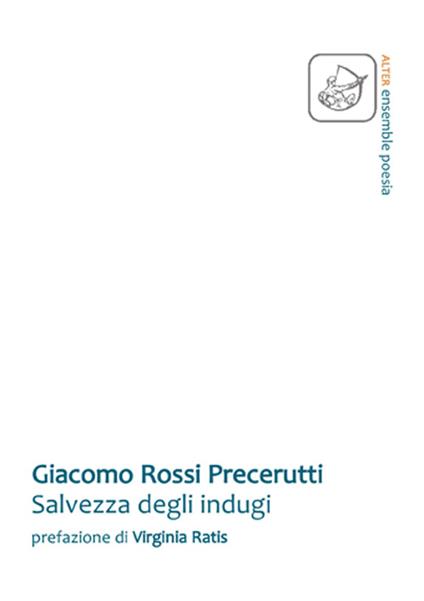 Salvezza degli indugi - Giacomo Rossi Precerutti - copertina