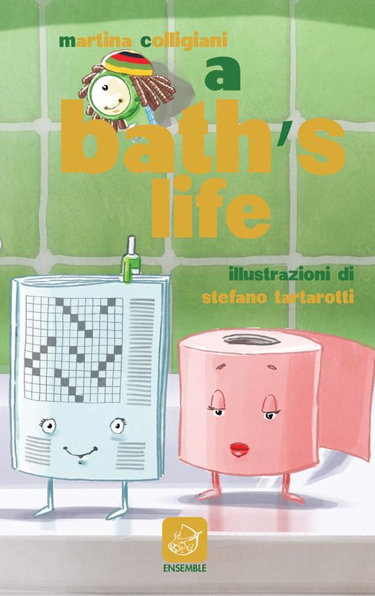 Bath's life. Anche in bagno non c'è pace! (A) - Martina Colligiani - copertina