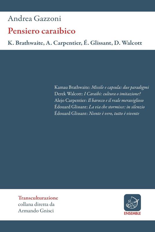 Pensiero caraibico - Kamau Brathwaite,Alejo Carpentier,Édouard Glissant - copertina