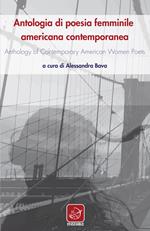 Antologia di poesia femminile americana contemporanea-Anthology of contemporary american women poets