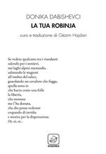 La tua Robinja. Testo albanese a fronte