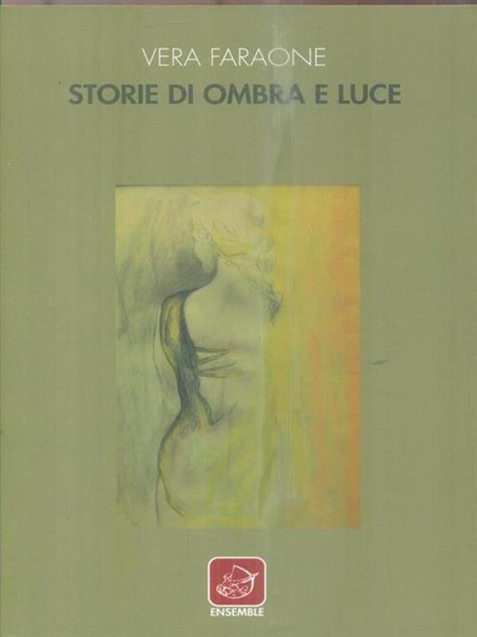 Storie di ombre e luce - Vera Faraone - 3