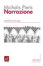 Narrazione. Testo greco a fronte. Ediz. bilingue