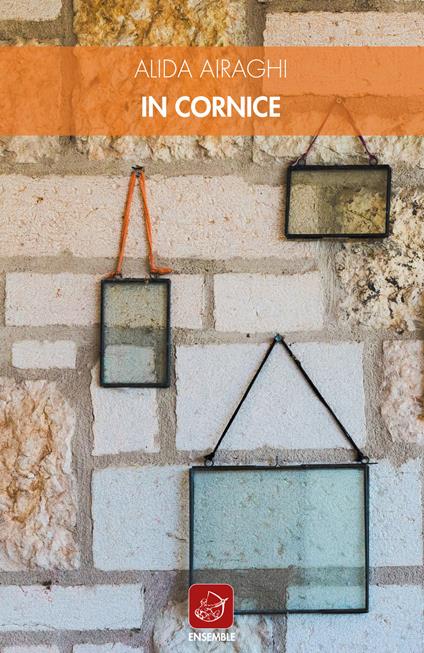 In cornice - Alida Airaghi - copertina