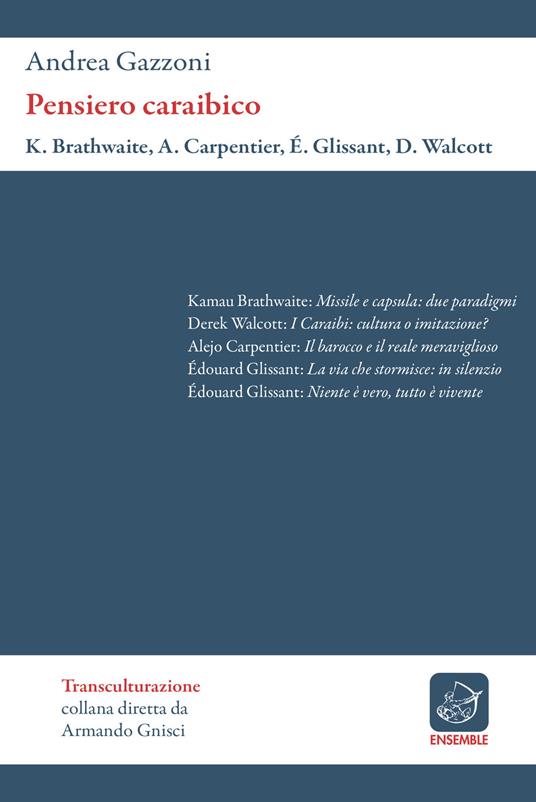 Pensiero caraibico - Kamau Brathwaite,Alejo Carpentier,Édouard Glissant,Derek Walcott - ebook