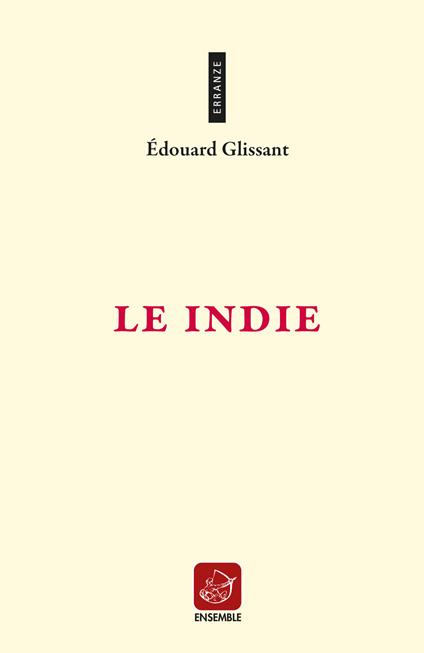 Le Indie - Édouard Glissant - copertina
