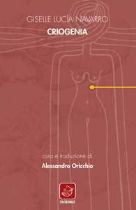 Criogenia. Ediz. italiana e spagnola