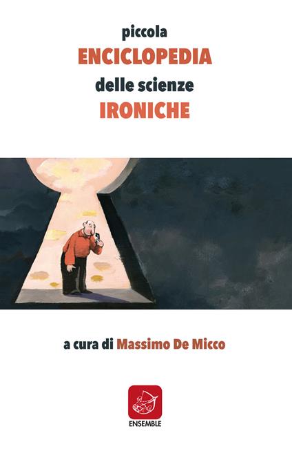 Piccola enciclopedia delle scienze ironiche - copertina