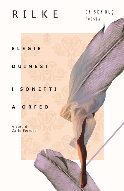 Elegie duinesi-I sonetti a Orfeo. Testo tedesco a fronte - Rainer Maria Rilke - copertina