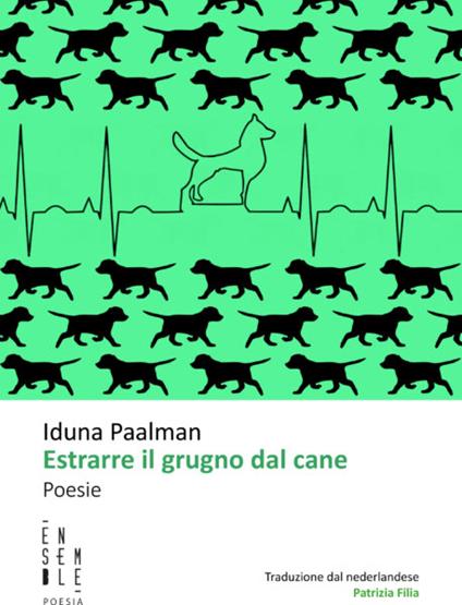Estrarre il grugno dal cane - Iduna Paalman - copertina