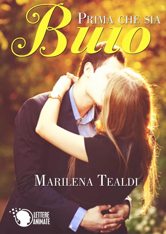 Prima che sia buio - Marilena Tealdi - copertina
