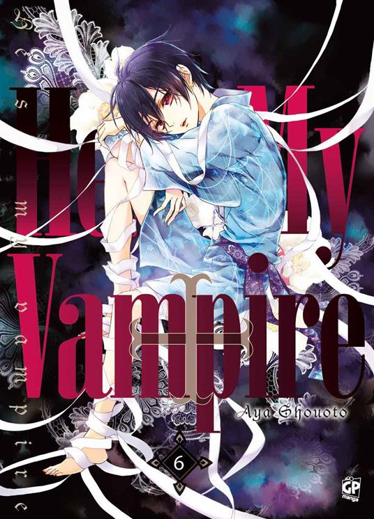 He's my vampire. Vol. 6 - Aya Shouoto - copertina