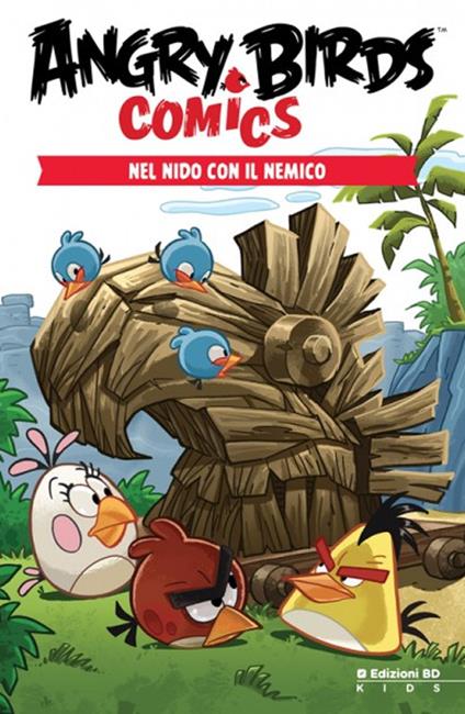 Nel nido con il nemico. Angry Birds comics. Vol. 1 - copertina
