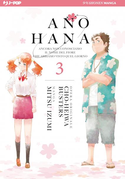 Ano Hana. Vol. 3 - Izumi Mitsu - copertina