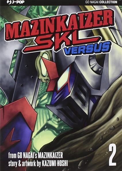 Mazinkaiser versus. Vol. 2 - Go Nagai,Kazumi Hoshi - copertina