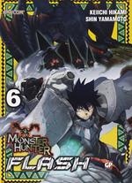 Monster Hunter Flash. Vol. 6
