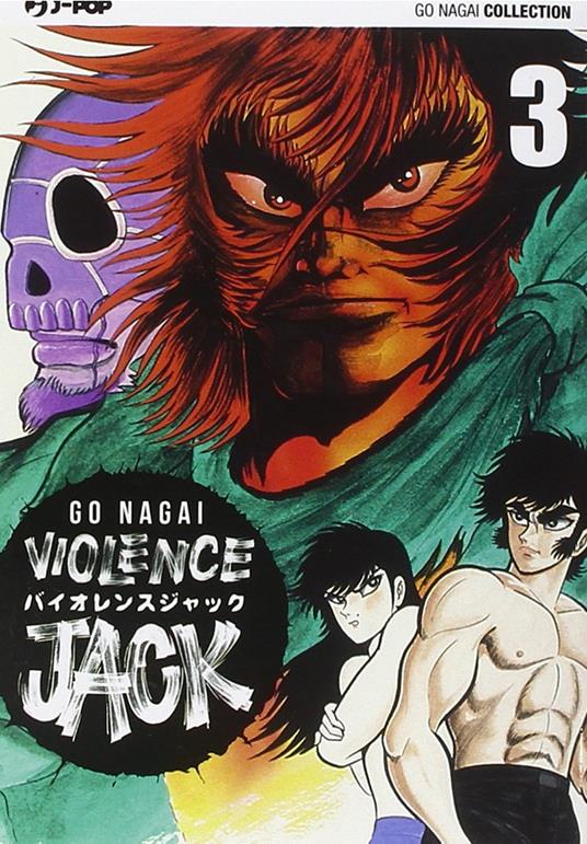 Violence Jack. Ultimate edition. Vol. 3 - Go Nagai - copertina