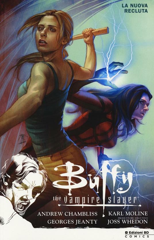 La nuova recluta. Buffy. The vampire slayer. Stagione 9. Vol. 4 - Andrew Chambliss,Georges Jeanty,Karl Moline - copertina