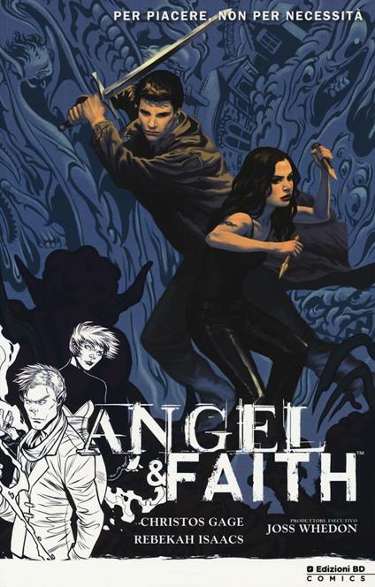 Per piacere, non per necessità. Angel & Faith. Vol. 5 - Christos N. Gage,Rebekah Isaacs - copertina