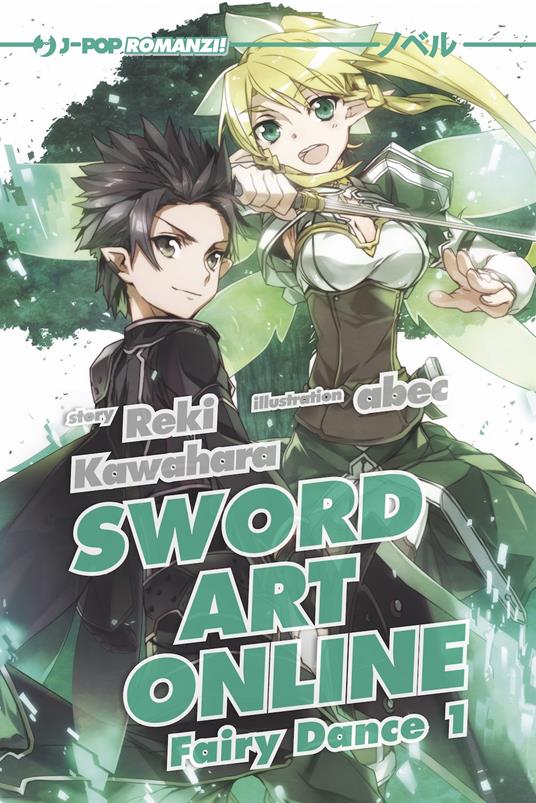 Sword art online novel. Fairy dance 1. Ediz. illustrata. Vol. 3 - Reki Kawahara - copertina