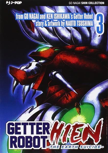 Getter Robot Hien. Vol. 3 - Go Nagai,Ken Ishikawa - copertina