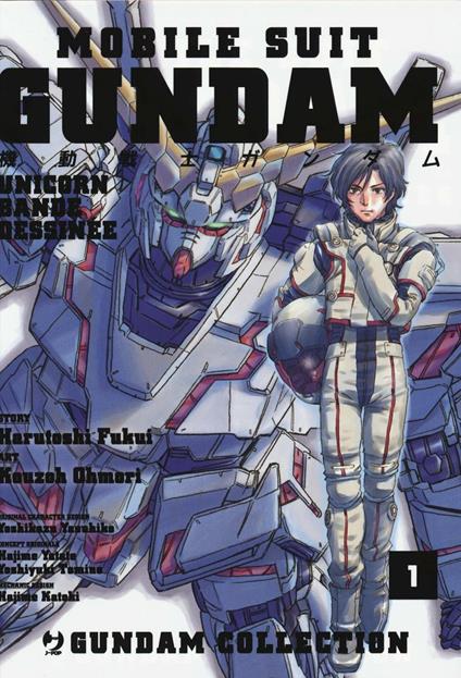 Mobile Suit Gundam Unicorn. Bande Dessinée. Vol. 1 - Harutoshi Fukui,Ohmori Kouzoh - copertina