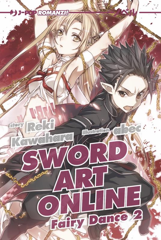 Sword art online novel. Fairy dance 2. Vol. 4 - Reki Kawahara - copertina