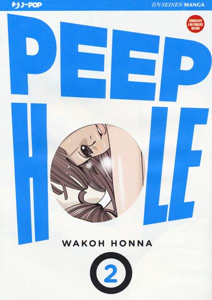 Peep hole. Vol. 2 - Wakoh Honna - copertina