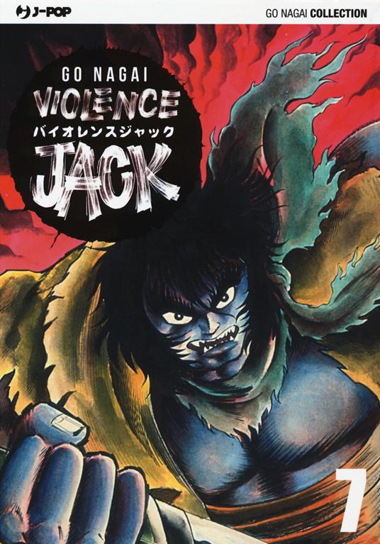 Violence Jack. Ultimate edition. Vol. 7 - Go Nagai - copertina