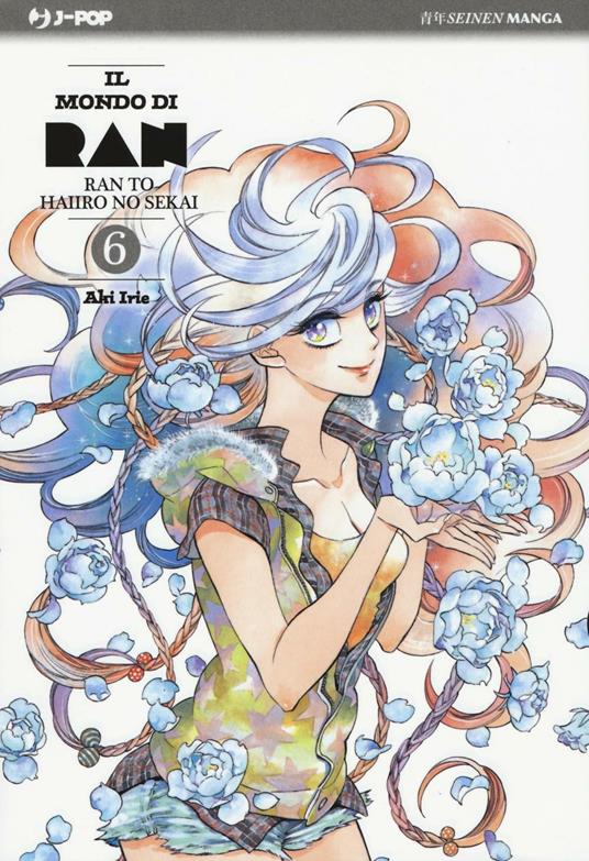 Il mondo di Ran. Vol. 6 - Aki Irie - copertina