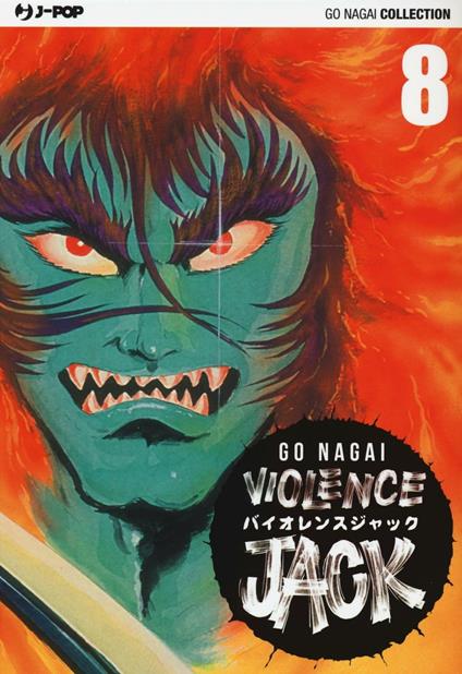 Violence Jack. Ultimate edition. Vol. 8 - Go Nagai - copertina