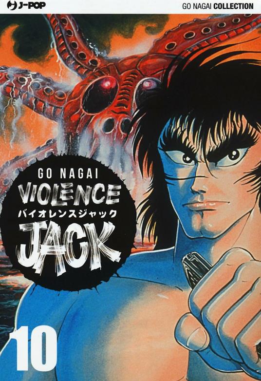 Violence Jack. Ultimate edition. Vol. 10 - Go Nagai - copertina