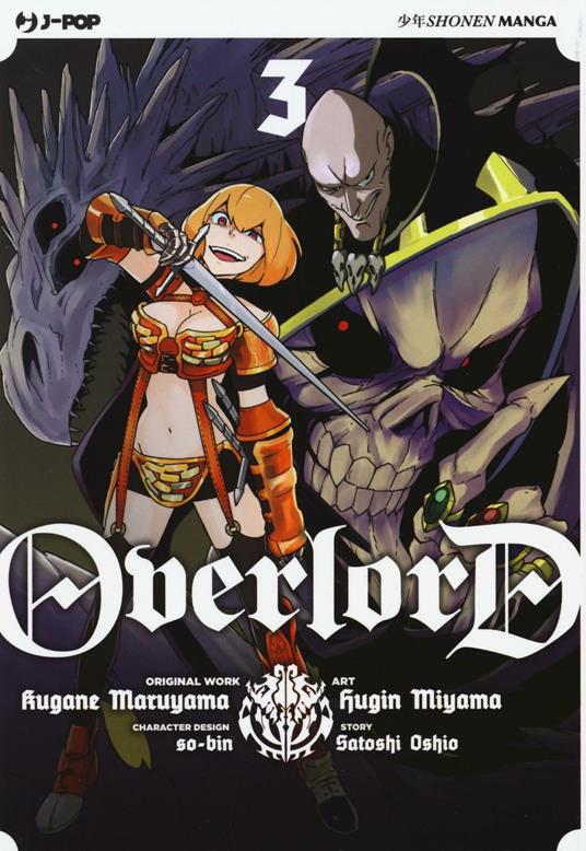 Overlord. Vol. 3 - Kugane Maruyama,Satoshi Oshio - copertina