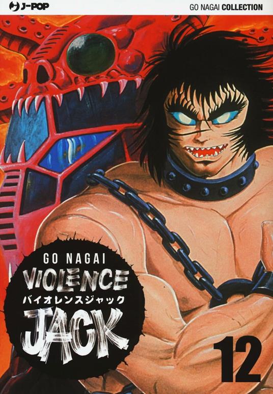 Violence Jack. Ultimate edition. Vol. 12 - Go Nagai - copertina