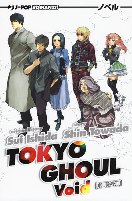 Void. Tokyo Ghoul. Vol. 2 - Sui Ishida,Shin Towada - copertina