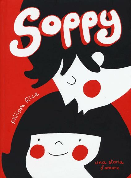 Soppy. Una storia d'amore - Philippa Rice - copertina