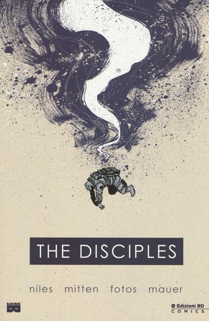 The disciples - Steve Niles,Christopher Mitten - copertina